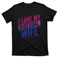 I Love My Bisexual Wife Bi Pride Bisexual Flag T-Shirt