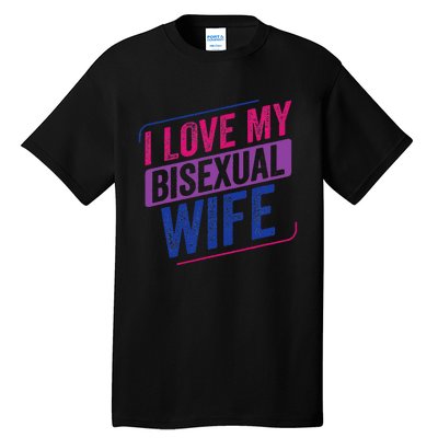 I Love My Bisexual Wife Bi Pride Bisexual Flag Tall T-Shirt