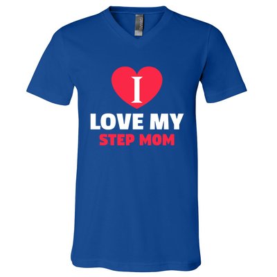 I Love My Loving Step Mom Family Gift V-Neck T-Shirt