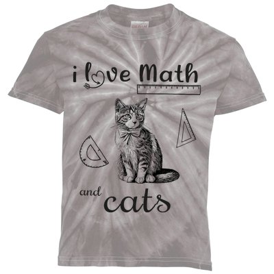 I Love Math And Cats Funny Cat Mathematic Lover Kids Tie-Dye T-Shirt