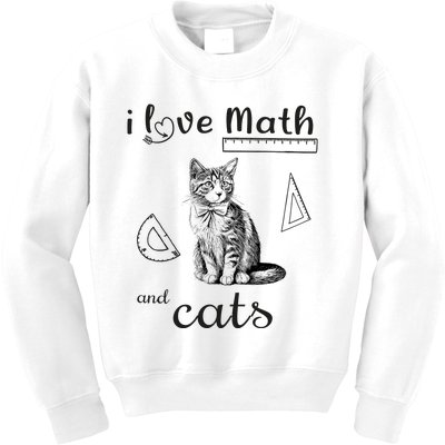 I Love Math And Cats Funny Cat Mathematic Lover Kids Sweatshirt