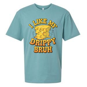 I Like My Cheese Drippy Bruh Funny Meme Pop Culture Sueded Cloud Jersey T-Shirt