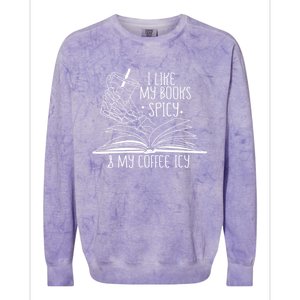 I Like My Books Spicy And My Coffee Icy Skeleton Hand Book Lover Colorblast Crewneck Sweatshirt