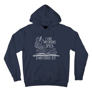 I Like My Books Spicy And My Coffee Icy Skeleton Hand Book Lover Hoodie