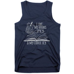 I Like My Books Spicy And My Coffee Icy Skeleton Hand Book Lover Tank Top