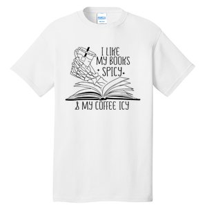 I Like My Books Spicy and My Coffee Icy Skeleton Hand Book Tall T-Shirt