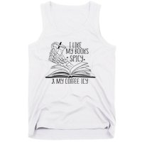 I Like My Books Spicy and My Coffee Icy Skeleton Hand Book Tank Top