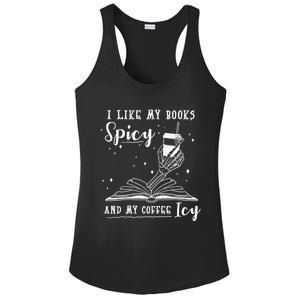 I Like My Books Spicy And My Coffee Icy Skeleton Book Lover Gift Ladies PosiCharge Competitor Racerback Tank