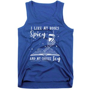 I Like My Books Spicy And My Coffee Icy Skeleton Book Lover Gift Tank Top