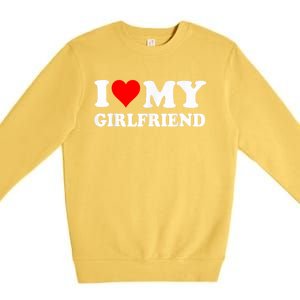 I Love My Hot Girlfriend Funny And Romantic Design Premium Crewneck Sweatshirt