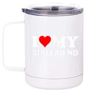 I Love My Hot Girlfriend Funny And Romantic Design 12 oz Stainless Steel Tumbler Cup