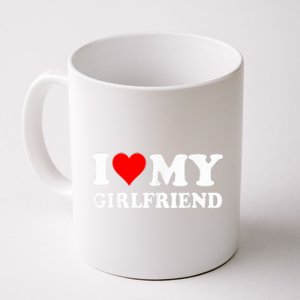 I Love My Hot Girlfriend Funny And Romantic Design Coffee Mug