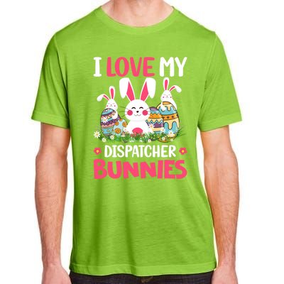 I Love My Dispatcher Bunnies Easter Day Funny Rabbit Gift Adult ChromaSoft Performance T-Shirt