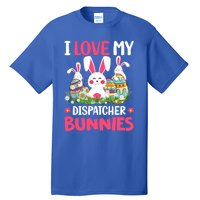 I Love My Dispatcher Bunnies Easter Day Funny Rabbit Gift Tall T-Shirt