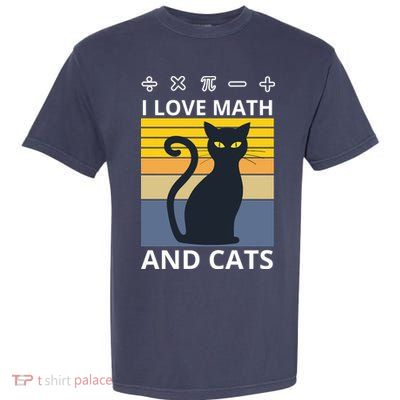 I Love Math And Cats Garment-Dyed Heavyweight T-Shirt
