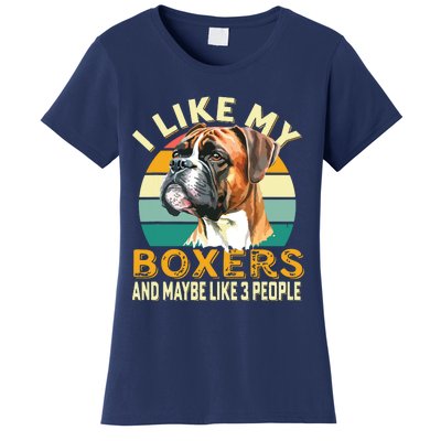 I Like My Boxers Maybe 3 People Retro Dog Lovers Owners Women's T-Shirt