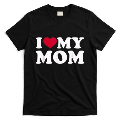 I Love My Mother T-Shirt