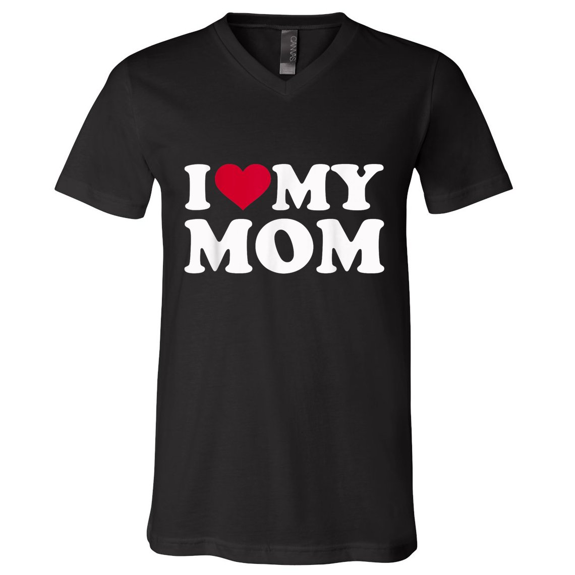 I Love My Mother V-Neck T-Shirt