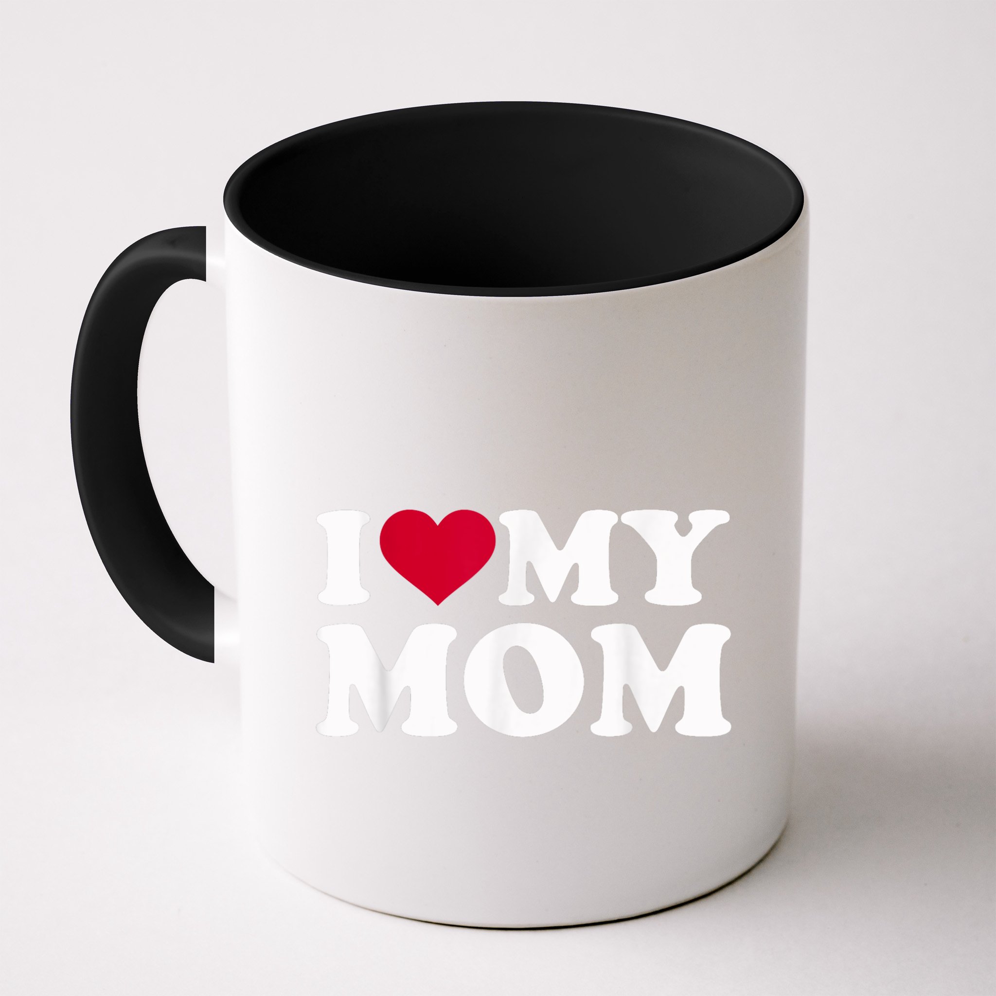 I Love My Mother Mug