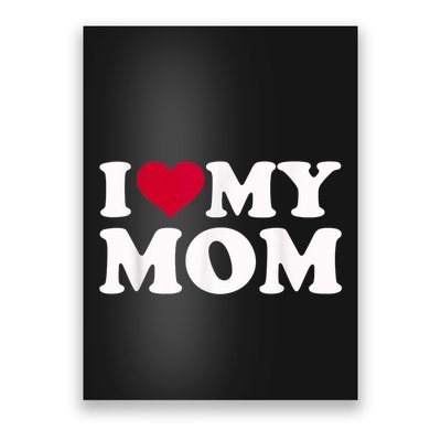 I Love My Mother Poster