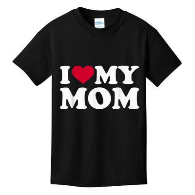 I Love My Mother Kids T-Shirt