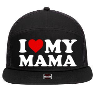 I Love My Mama Mom Gift Red Heart Great Gift 7 Panel Mesh Trucker Snapback Hat