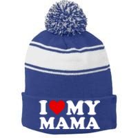 I Love My Mama Mom Gift Red Heart Great Gift Stripe Pom Pom Beanie