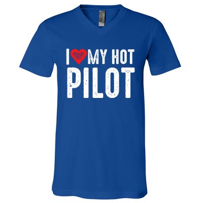 I Love My Hot Pilot Gift V-Neck T-Shirt