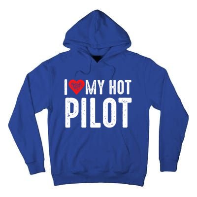 I Love My Hot Pilot Gift Tall Hoodie