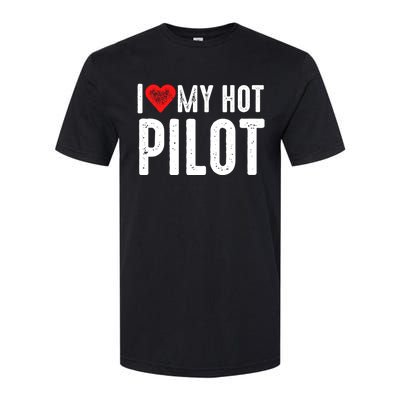 I Love My Hot Pilot Gift Softstyle CVC T-Shirt