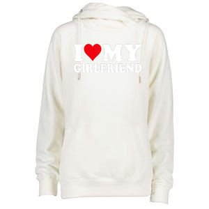 I Love My Girlfriend I Heart My Girlfriend I Love My GF Womens Funnel Neck Pullover Hood