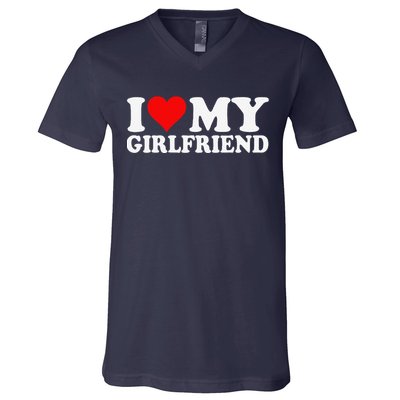 I Love My Hot Girlfriend I Heart My Hot Girlfriend Gf V-Neck T-Shirt