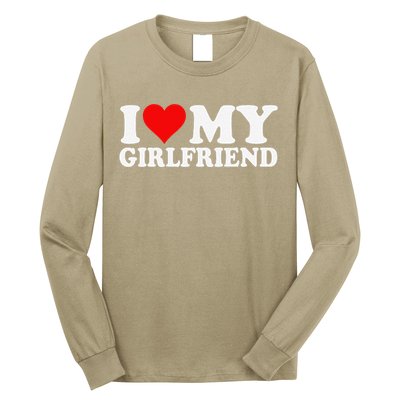 I Love My Hot Girlfriend I Heart My Hot Girlfriend Gf Long Sleeve Shirt