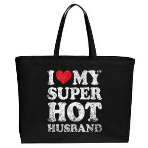 I Love My Super Hot Husband Funny ValentineS Day Cotton Canvas Jumbo Tote