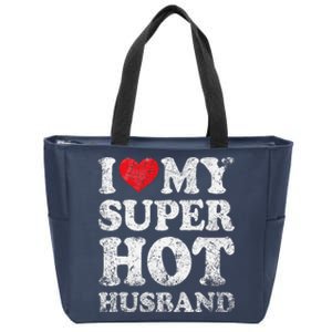 I Love My Super Hot Husband Funny ValentineS Day Zip Tote Bag