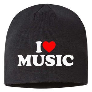 I Love Music Music Lover I Heart Music Sustainable Beanie