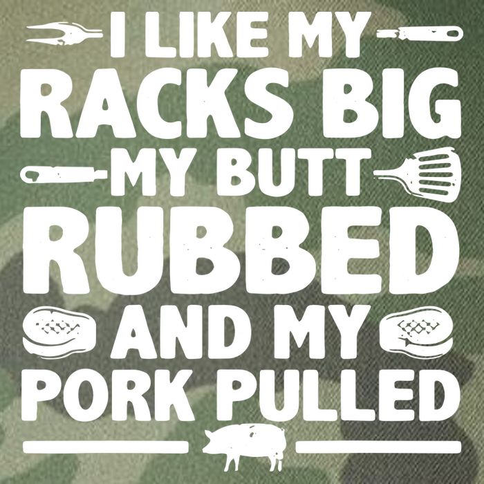 I Like My Racks Big My Butt Rubbed & Pork Pulled BBQ Legacy Tie Dye Trucker Hat