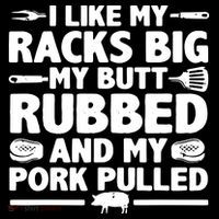 I Like My Racks Big My Butt Rubbed & Pork Pulled BBQ Flexfit Unipanel Trucker Cap