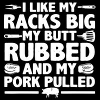 I Like My Racks Big My Butt Rubbed & Pork Pulled BBQ Cropped Pullover Crew