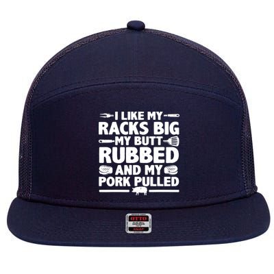I Like My Racks Big My Butt Rubbed & Pork Pulled BBQ 7 Panel Mesh Trucker Snapback Hat