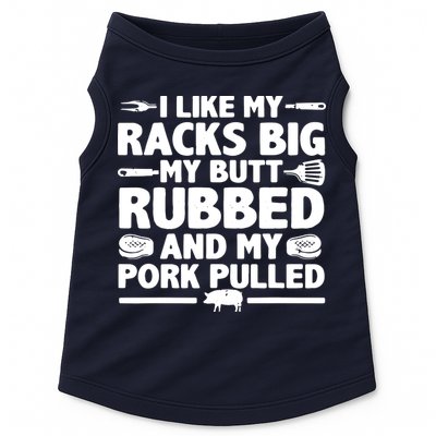 I Like My Racks Big My Butt Rubbed & Pork Pulled BBQ Doggie Tank
