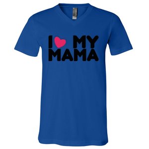 I Love My Mama Tee I Heart My Mama Funny Family Gift V-Neck T-Shirt