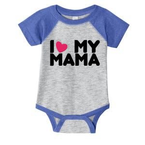 I Love My Mama Tee I Heart My Mama Funny Family Gift Infant Baby Jersey Bodysuit