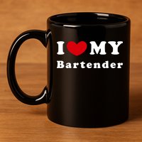 I Love My Bartender I Heart My Bartender Meaningful Gift 11oz C Handle Ceramic Mug