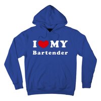 I Love My Bartender I Heart My Bartender Meaningful Gift Hoodie