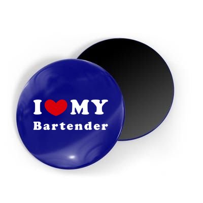 I Love My Bartender I Heart My Bartender Meaningful Gift Magnet