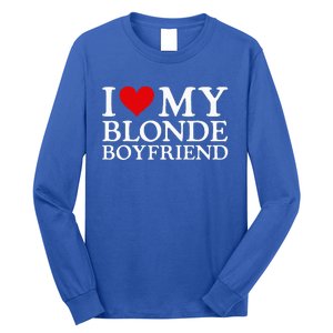 I Love My Blonde Boyfriend I Heart My Blonde Boyfriend Long Sleeve Shirt