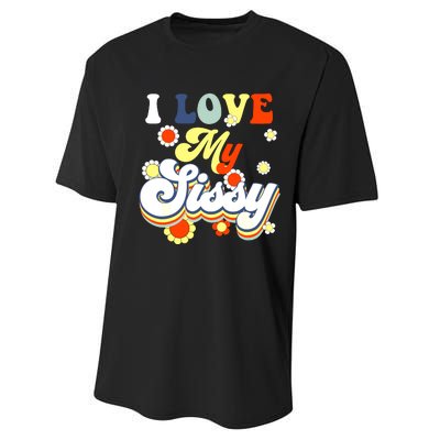 I Love My Sissy Sisterly Love Brother Sister Day Big Sis Performance Sprint T-Shirt