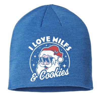 I Love Milfs And Cookies Naughty Santa Claus Christmas Gift Sustainable Beanie