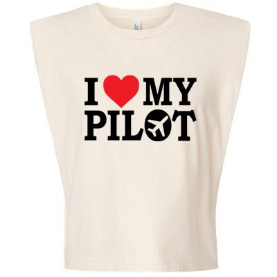 I Love My Pilot Airline Pilot Aviation Aircraft Lover Gift Garment-Dyed Women's Muscle Tee